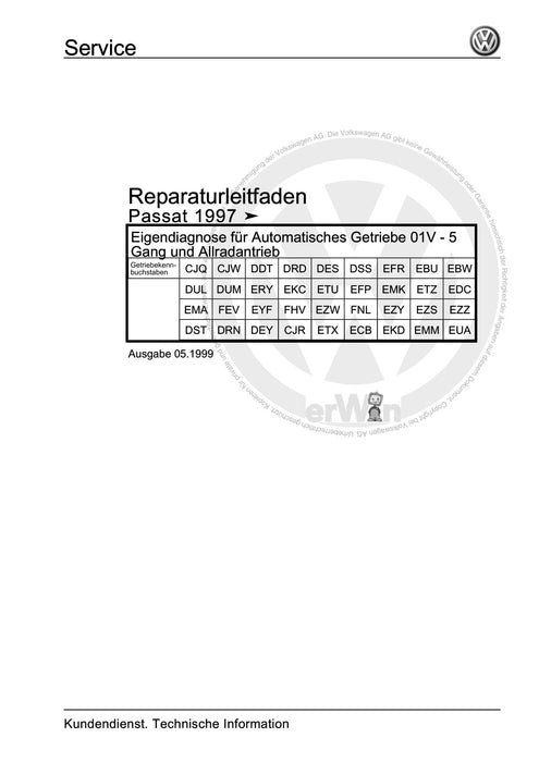 Passat (1997 - 2005) Passat-Passat Variant Reparaturanleitung Eigendiagnose für Automatisches Getriebe 01V - 5 Gang und Allradantrieb