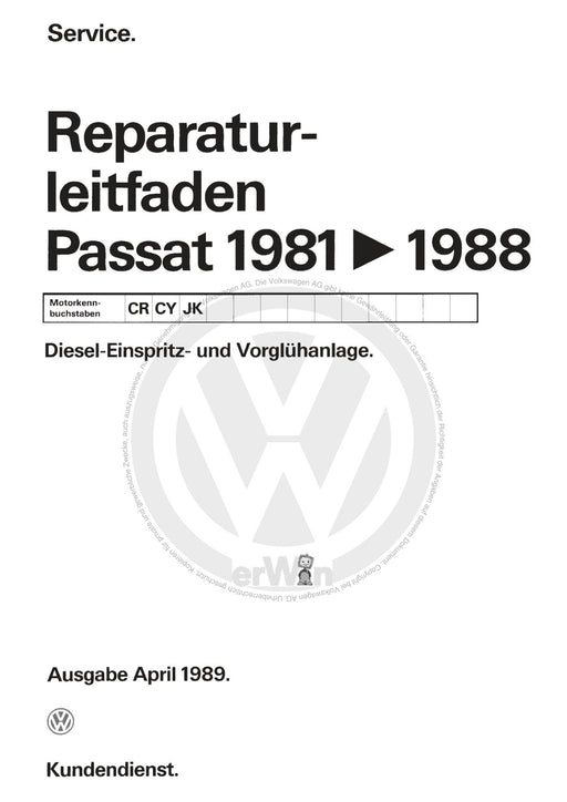Passat (1982 - 1988) Passat-Santana Reparaturanleitung Diesel-Einspritz- und Vorglühanlage CR,CY,JK