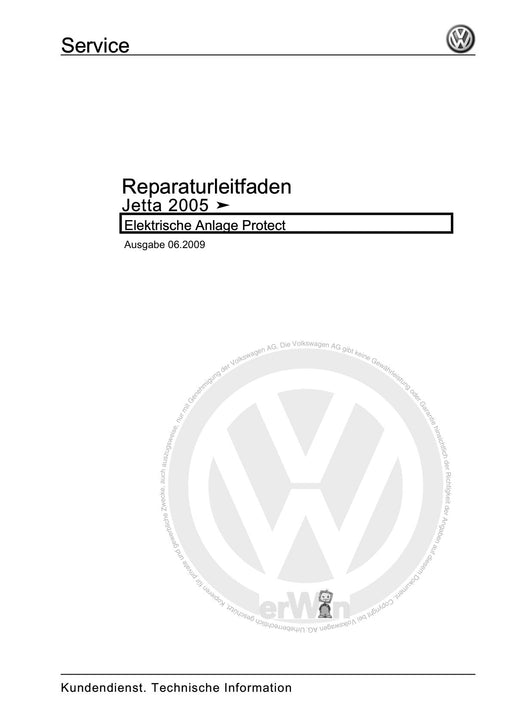 Golf V (2004 - 2007) Golf-Golf Variant-Golf Plus-Jetta Reparaturanleitung Elektrische Anlage Protect