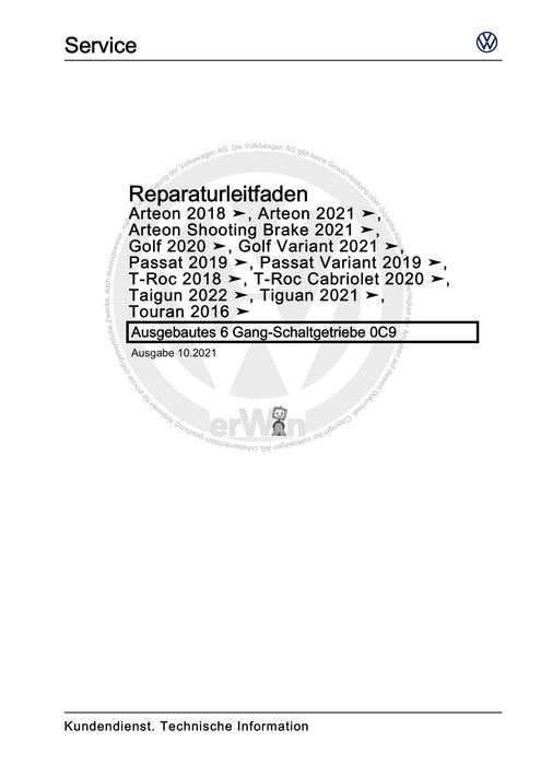 Arteon (2021+) Reparaturanleitung Ausgebautes 6 Gang-Schaltgetriebe 0C9