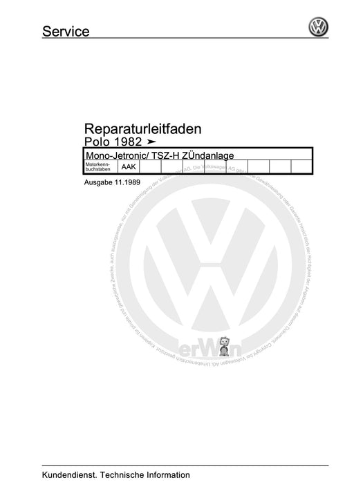 Polo (1981 - 1994) Polo-Coupe-Steilheck-Stufenheck Reparaturanleitung Mono-Jetronic- TSZ-H ZÜndanlage
