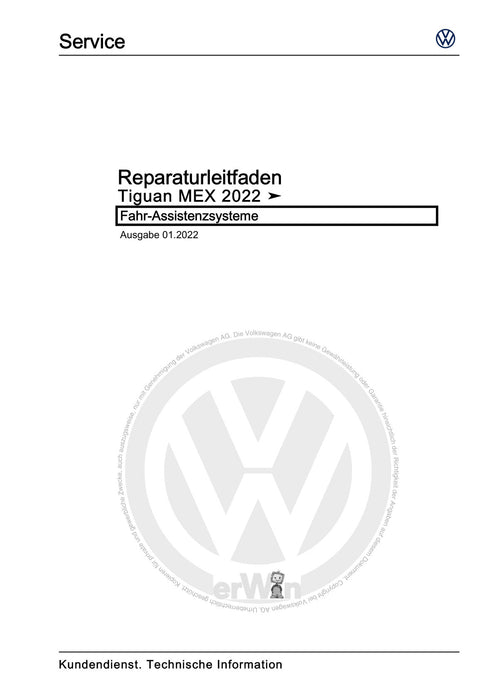 Tiguan (2008+) Reparaturanleitung Fahr-Assistenzsysteme