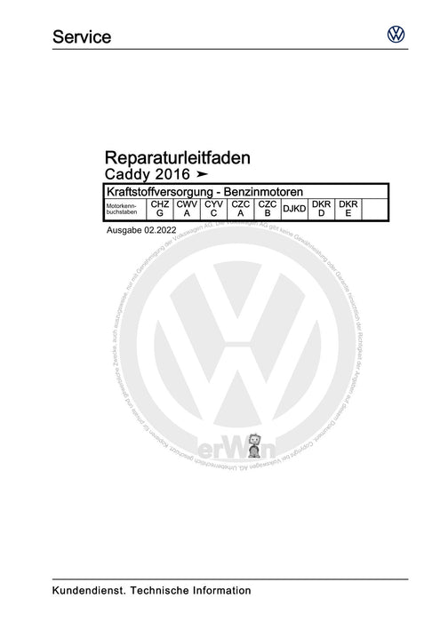 Caddy (2016 - 2020 ) Reparaturanleitung Kraftstoffversorgung - Benzinmotoren