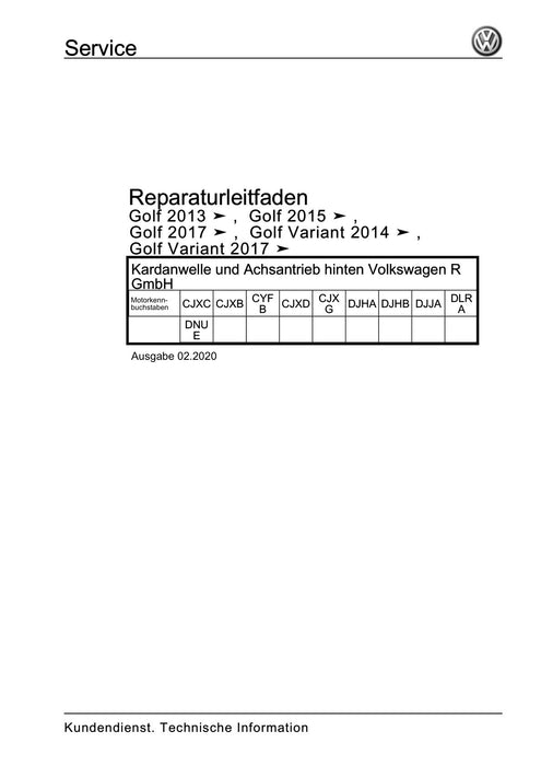 Golf VII (2013+2020)+Golf-Variant-Sportsvan Reparaturanleitung Kardanwelle und Achsantrieb hinten Volkswagen R GmbH