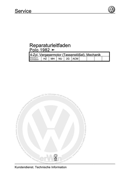 Polo (1981 - 1994) Polo-Coupe-Steilheck-Stufenheck Reparaturanleitung 4-Zyl. Vergasermotor (Tassenstößel), Mechanik