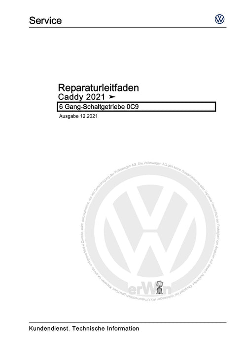 Caddy (2021+) Reparaturanleitung 6 Gang-Schaltgetriebe 0C9