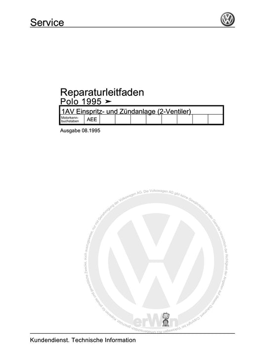 Polo (1995 - 2002) Polo Reparaturanleitung 1AV Einspritz- und Zündanlage (2-Ventiler)