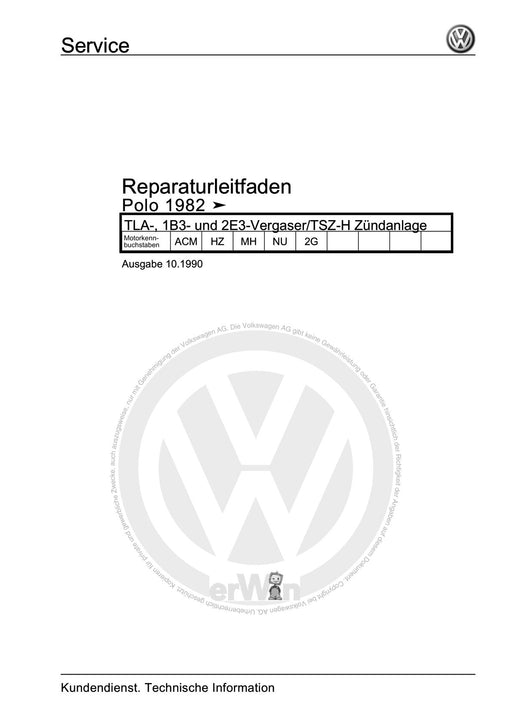 Polo (1981 - 1994) Polo-Coupe-Steilheck-Stufenheck Reparaturanleitung TLA-, 1B3- und 2E3-Vergaser-TSZ-H Zündanlage