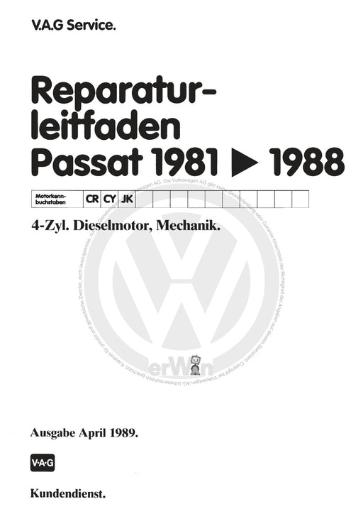Passat (1974 - 1988) Passat-Passat Variant Reparaturanleitung 4-Zylinder-Dieselmotor, Mechanik CR,CY,JK