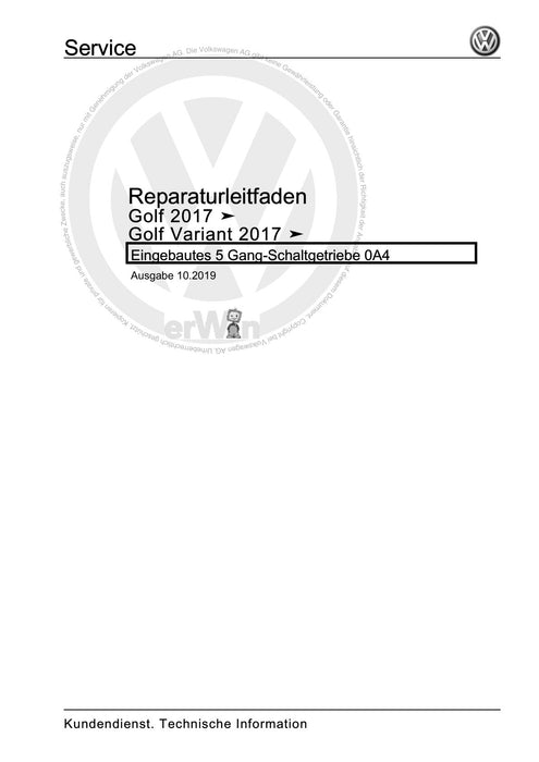 Golf VII (2013+2020)+Golf-Variant-Sportsvan Reparaturanleitung Eingebautes 5 Gang-Schaltgetriebe 0A4