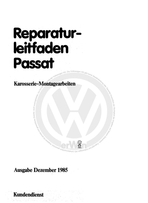 Passat (1974 - 1988) Passat-Passat Variant Reparaturanleitung Karosserie-Montagearbeiten