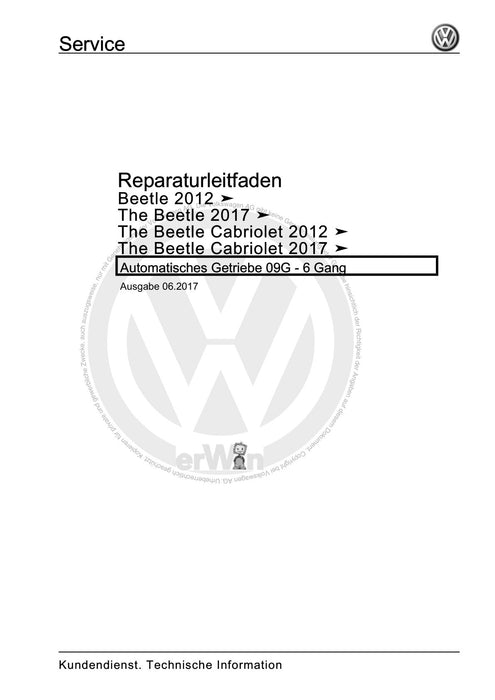 Beetle (2012+) NBL-NBC Reparaturanleitung Automatisches Getriebe 09G - 6 Gang
