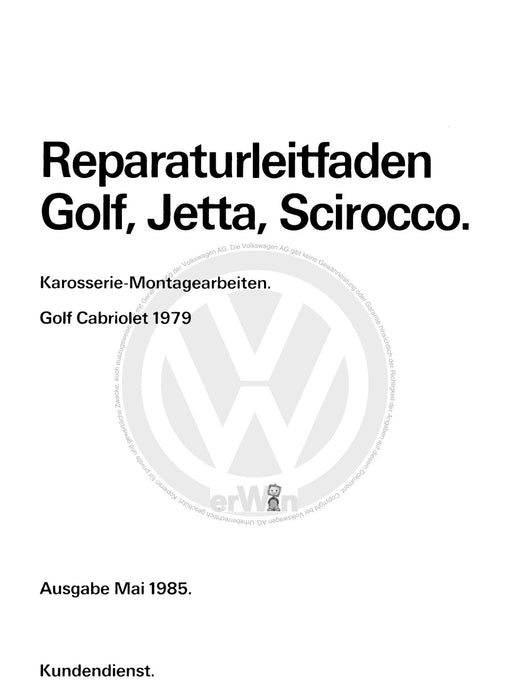 Jetta (1980 - 1988) Jetta Reparaturanleitung Karosserie-Montagearbeiten Golf-Cabriolet
