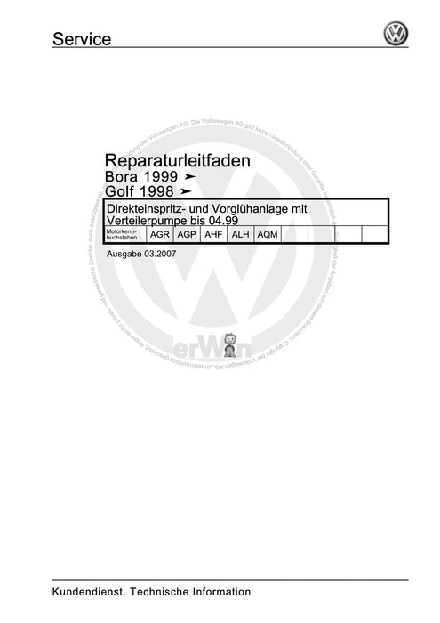 Bora (1999 - 2006) Bora-Bora Variant Reparaturanleitung Direkteinspritz- und Vorglühanlage mit Verteilerpumpe bis 04.99