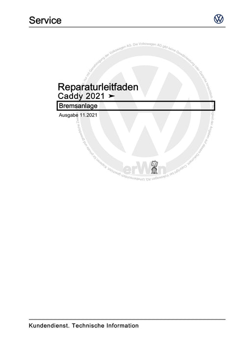 Caddy (2021+) Reparaturanleitung Bremsanlage