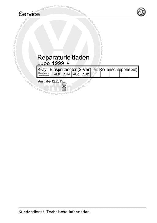 Lupo (1998 - 2006) Reparaturanleitung 4-Zyl. Einspritzmotor (2-Ventiler, Rollenschlepphebel)