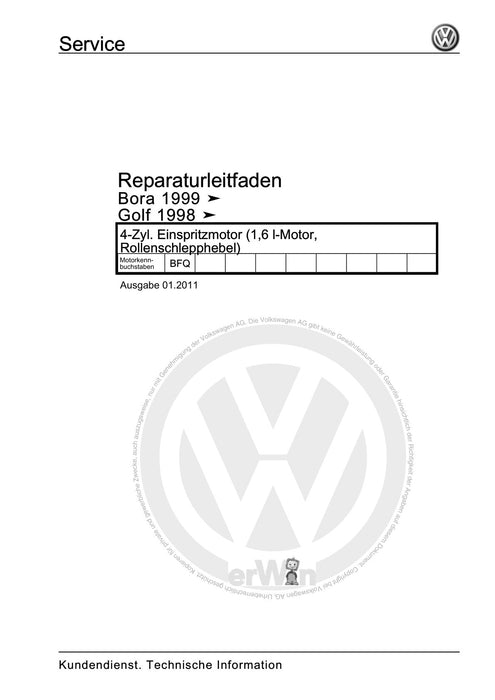 Golf IV (1998 - 2006) Golf-Golf Variant-Bora-Bora Variant Reparaturanleitung 4-Zyl. Einspritzmotor (1,6 l-Motor, Rollenschlepphebel)