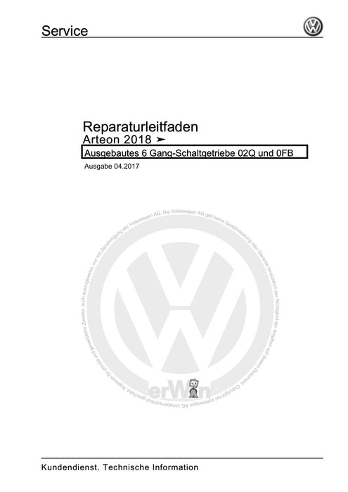 Arteon (2021+) Reparaturanleitung Ausgebautes 6 Gang-Schaltgetriebe 02Q und 0FB