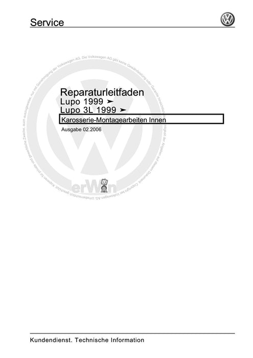 Lupo (1998 - 2006) Reparaturanleitung Karosserie-Montagearbeiten Innen