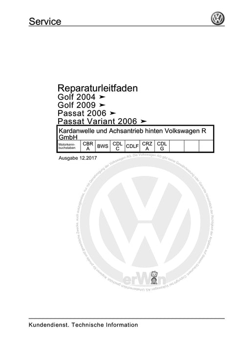 Passat (2005 - 2008) Passat-Passat Variant Reparaturanleitung Kardanwelle und Achsantrieb hinten Volkswagen R GmbH