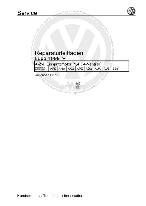 Lupo (1998 - 2006) Reparaturanleitung 4-Zyl. Einspritzmotor (1,4 l, 4-Ventiler)