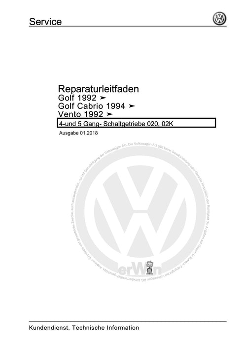 Golf III (1992 - 1999) Golf-Golf Variant-Vento Reparaturanleitung 4-und 5 Gang- Schaltgetriebe 020, 02K
