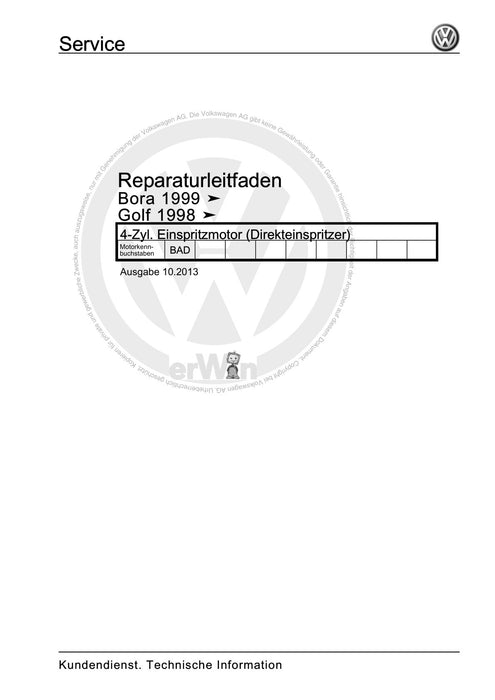 Bora (1999 - 2006) Bora-Bora Variant Reparaturanleitung 4-Zyl. Einspritzmotor (Direkteinspritzer)