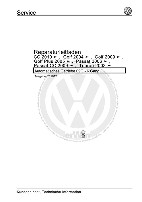 Golf VI (2009 - 2013) Golf-Plus-Cabriolet-Variant Reparaturanleitung Automatisches Getriebe 09G - 6 Gang