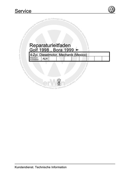 Bora (1999 - 2006) Bora-Bora Variant Reparaturanleitung 4-Zyl. Dieselmotor, Mechanik (Mexico)
