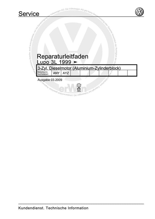 Lupo (1998 - 2006) Reparaturanleitung 3-Zyl. Dieselmotor (Aluminium-Zylinderblock)