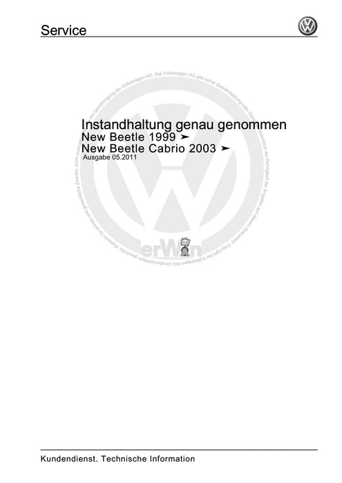 Beetle (1998 - 2010) New Beetle-Cabrio Maintenance handbook (IGG) Instandhaltung genau genommen