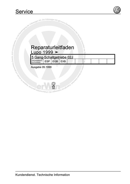 Lupo (1998 - 2006) Reparaturanleitung 5 Gang-Schaltgetriebe 02J