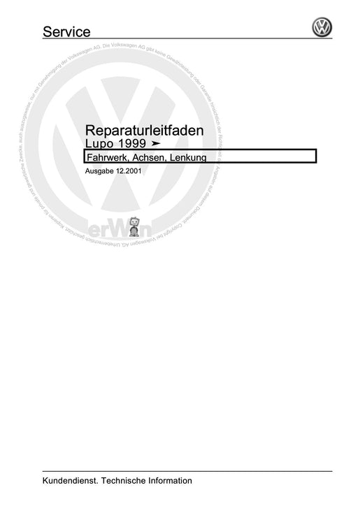 Lupo (1998 - 2006) Reparaturanleitung Fahrwerk, Achsen, Lenkung
