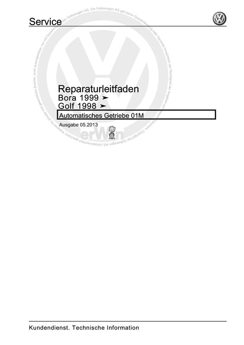 Bora (1999 - 2006) Bora-Bora Variant Reparaturanleitung Automatisches Getriebe 01M