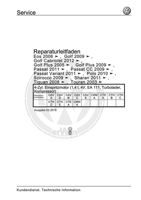 Passat CC (2009) Reparaturanleitung 4-Zyl. Einspritzmotor (1,4 l, 4V, EA 111, Turbolader, Kompressor)