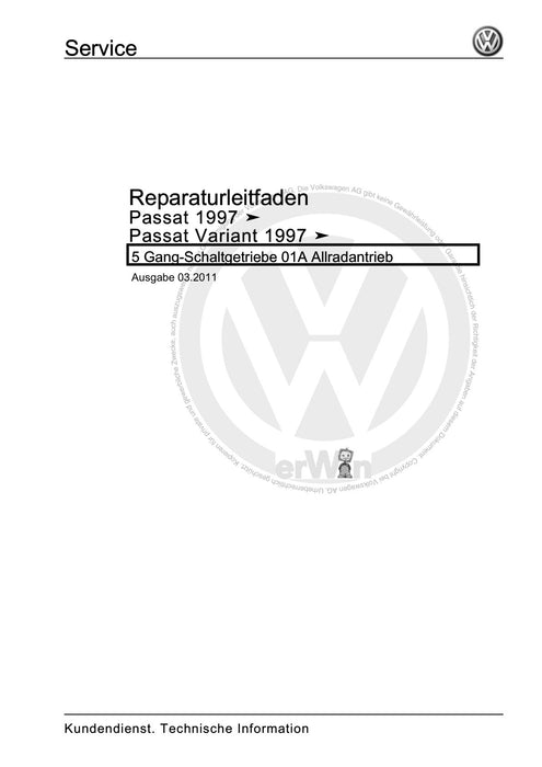 Passat (1997 - 2005) Passat-Passat Variant Reparaturanleitung 5 Gang-Schaltgetriebe 01A Allradantrieb