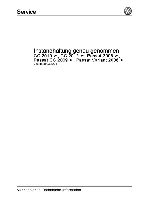 Passat (2005 - 2008) Passat-Passat Variant Maintenance handbook (IGG) Instandhaltung genau genommen