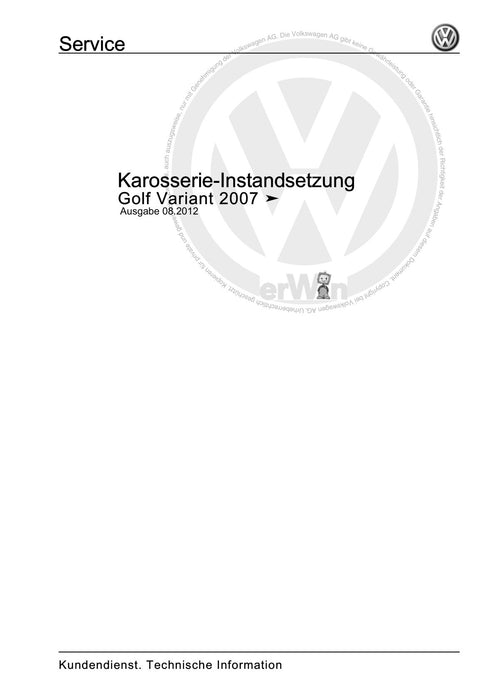 Golf V (2004 - 2007) Golf-Golf Variant-Golf Plus-Jetta Reparaturanleitung Karosserie-Instandsetzung