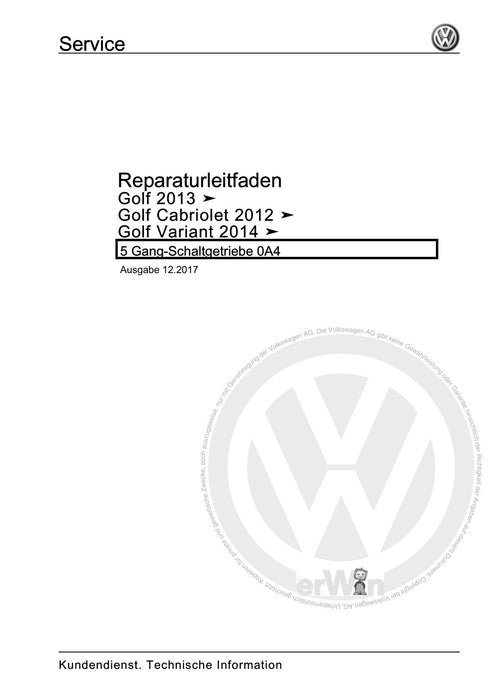 Golf VI (2009 - 2013) Golf-Plus-Cabriolet-Variant Reparaturanleitung 5 Gang-Schaltgetriebe 0A4