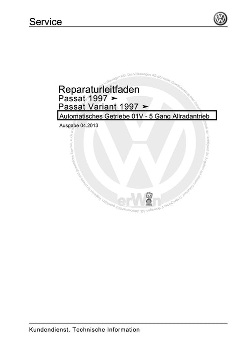 Passat (1997 - 2005) Passat-Passat Variant Reparaturanleitung Automatisches Getriebe 01V - 5 Gang Allradantrieb