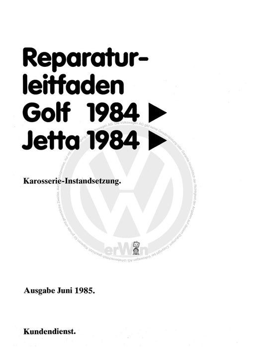 Jetta (1980 - 1988) Jetta Reparaturanleitung Karosserie-Instandsetzung