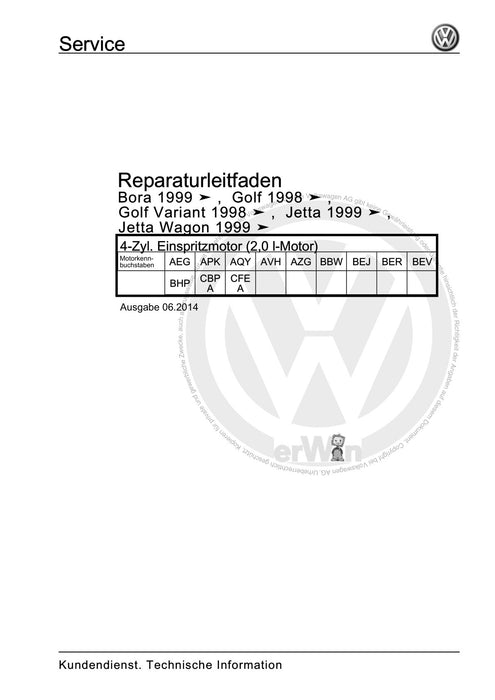 Golf IV (1998 - 2006) Golf-Golf Variant-Bora-Bora Variant Reparaturanleitung 4-Zyl. Einspritzmotor (2,0 l-Motor)