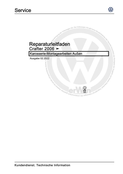 Crafter (2006 - 2016) Reparaturanleitung Karosserie-Montagearbeiten Außen