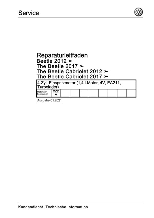 Beetle (2012+) NBL-NBC Reparaturanleitung 4-Zyl. Einspritzmotor (1,4 l-Motor, 4V, EA211, Turbolader)