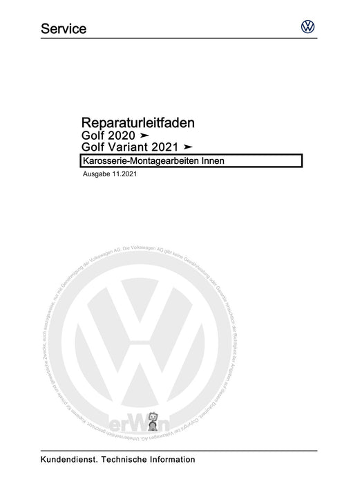 Golf VIII (2020+)+Golf-Variant-Sportsvan Reparaturanleitung Karosserie-Montagearbeiten Innen