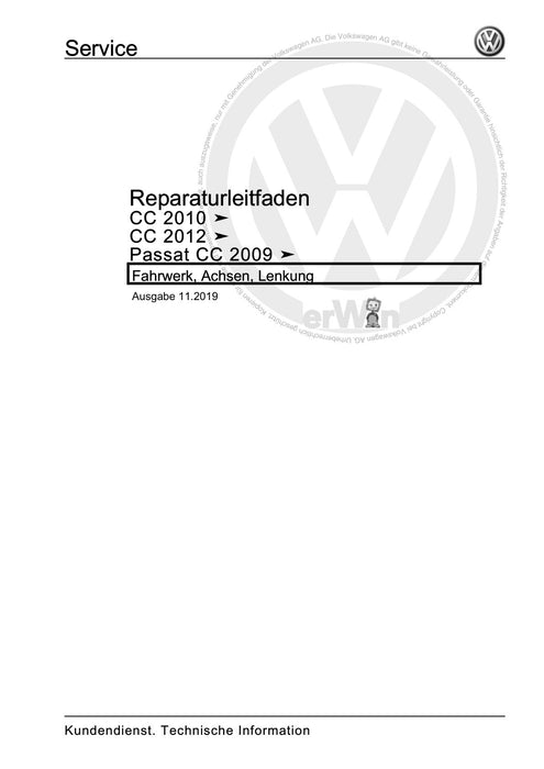 Passat CC (2009) Reparaturanleitung Fahrwerk, Achsen, Lenkung