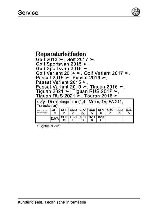 Golf VII (2013+2020)+Golf-Variant-Sportsvan Reparaturanleitung 4-Zyl. Direkteinspritzer (1,4 l-Motor, 4V, EA 211,+Turbolader)