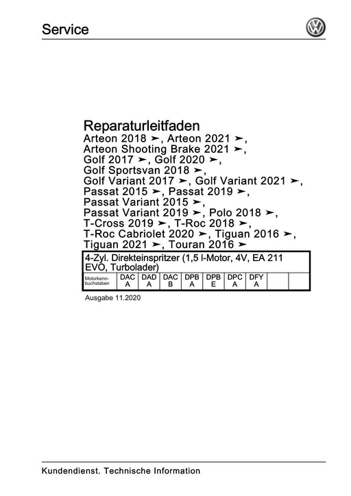 Arteon (2021+) Reparaturanleitung 4-Zyl. Direkteinspritzer (1,5 l-Motor, 4V, EA 211 EVO,+Turbolader)