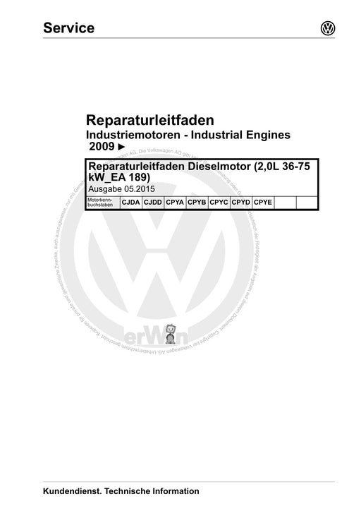 Industriemotoren - Industrial Engines (IM) Reparaturanleitung Reparaturleitfaden Dieselmotor (2,0L 36-75kW EA 189) CJDA CJDD CPYA CPYB CPYC CPYD CPYE