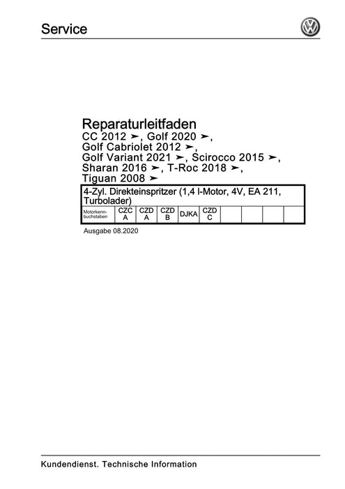 Passat CC (2009) Reparaturanleitung 4-Zyl. Direkteinspritzer (1,4 l-Motor, 4V, EA 211, Turbolader)